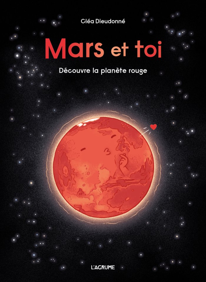 Mars et toi : À la découverte de la planète rouge !