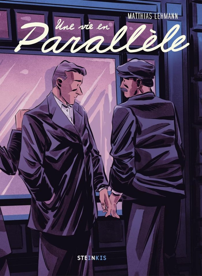 Une vie en parallèle - Par Matthias Lehmann – Ed. Steinkis