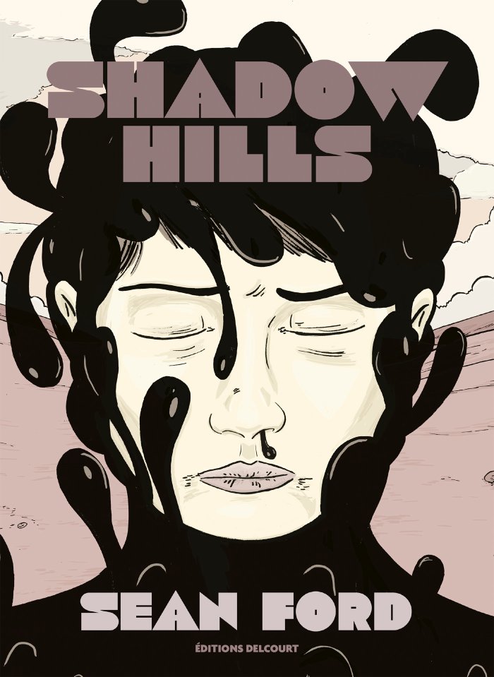 Shadow hills - Par Sean Ford - Ed. Delcourt 