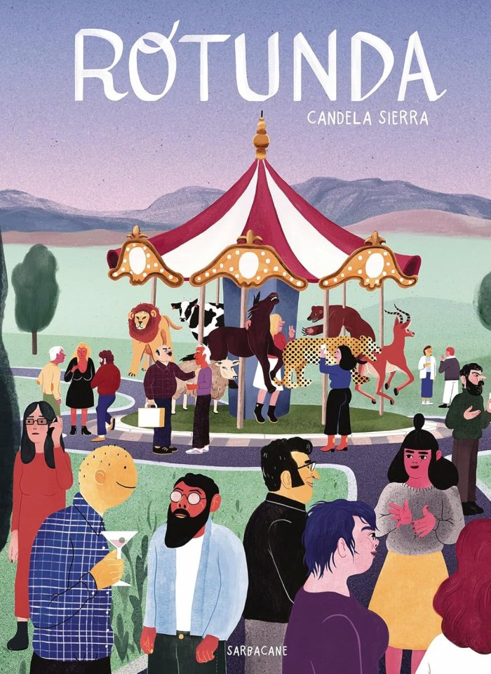 Rotunda - Par Candela Sierra - Ed. Sarbacane