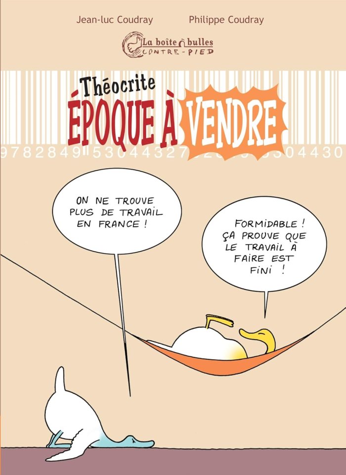 Théocrite : Epoque à vendre - Par Jean-Luc et Philippe Coudray - La Boîte à Bulles