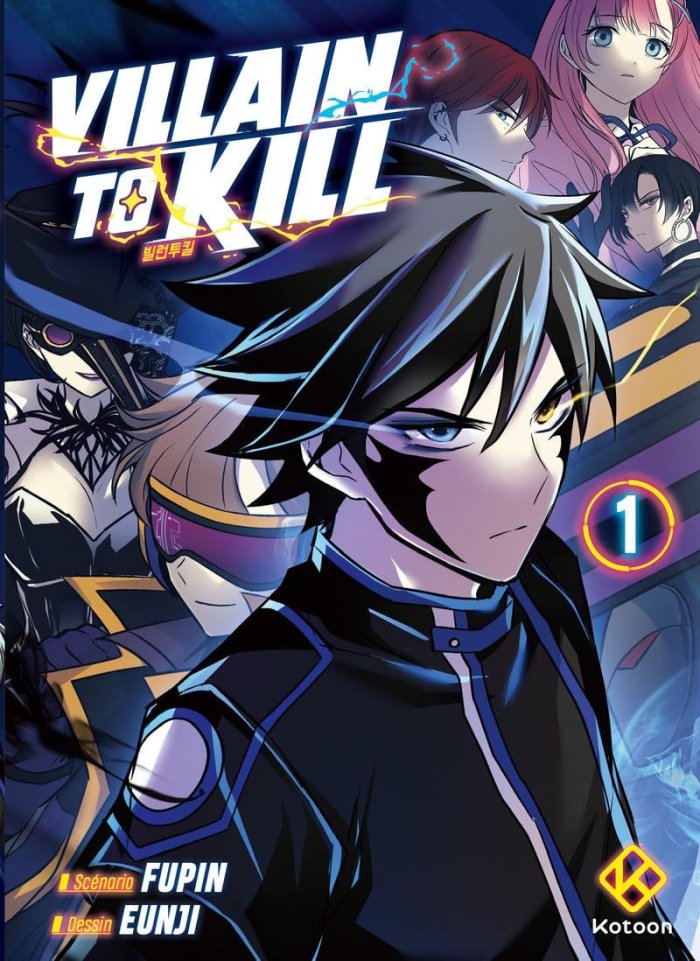 Villain to Kill T. 1 - Par Fupin & Eunji - Ed. Kotoon
