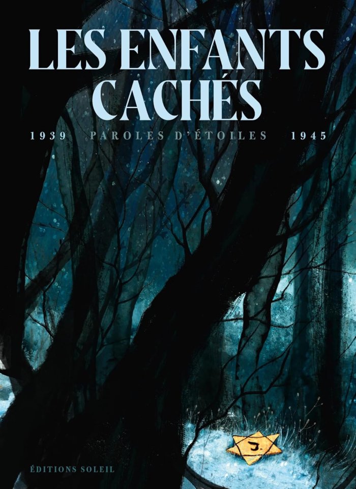 Les Enfants cachés 1939-1945 – Par collectif– Editions Soleil