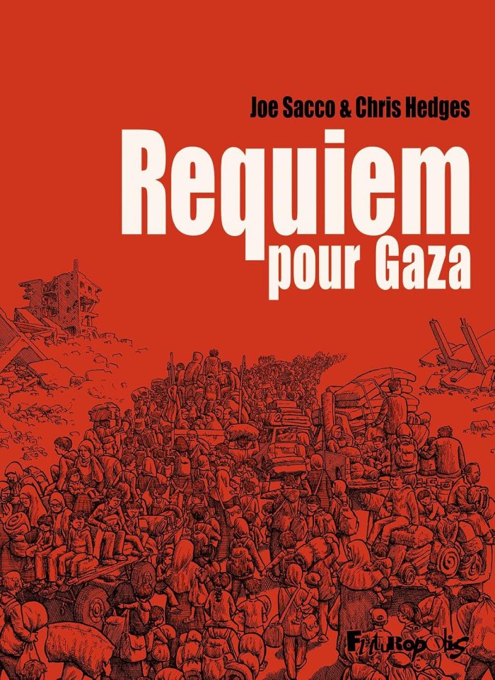 Requiem Pour Gaza - Par Sacco et Hedges - Futuropolis