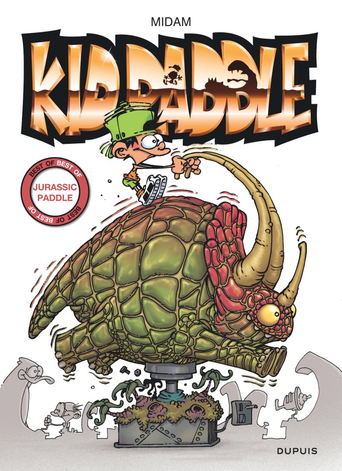 Kid Paddle Best of des 30 ans : Jurassic Paddle - Par Midam - Edition Dupuis