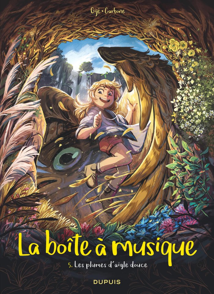 Les Plumes d'aigle douce, N° 5 de La Boîte à musique – Par Carbone et Gijé – Dupuis