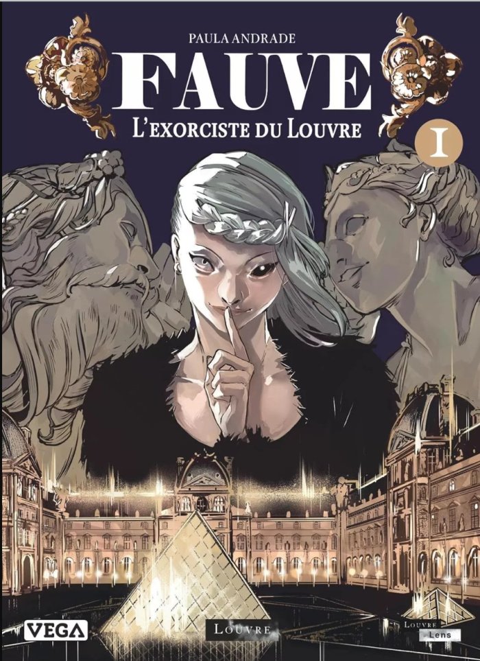 Fauve – L'Exorciste du Louvre T. 1 – Par Paula Andrade – Vega / Le Louvre