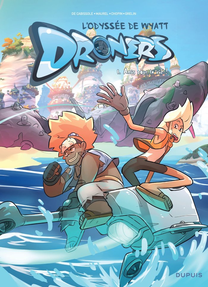 Droners : L'Odyssée de Wyatt Whale T. 1 - Par Maurel, De Cabissole et Chopin - Dupuis