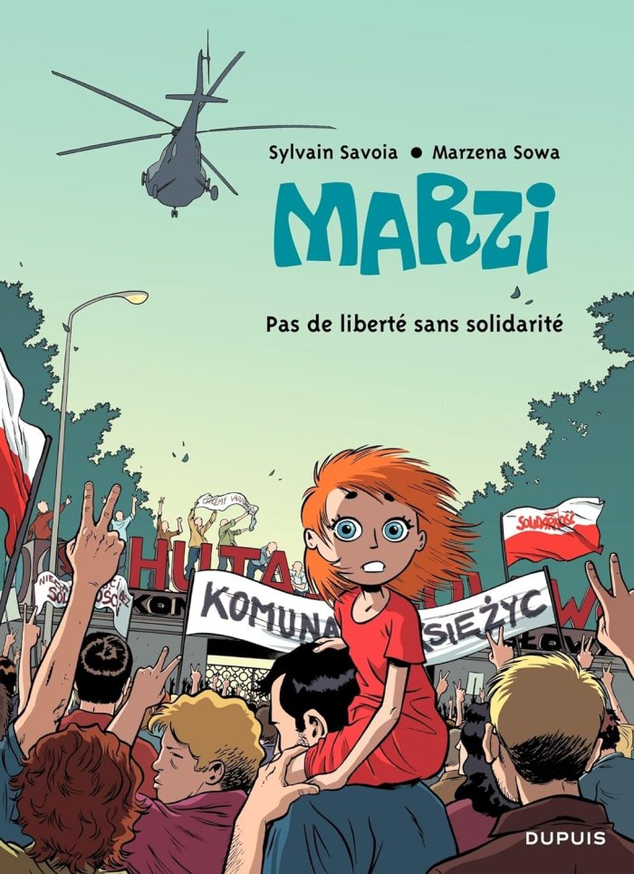 Marzi – T5 : Pas de liberté sans Solidarité – T5 – Par Savoia & Sowa – Dupuis