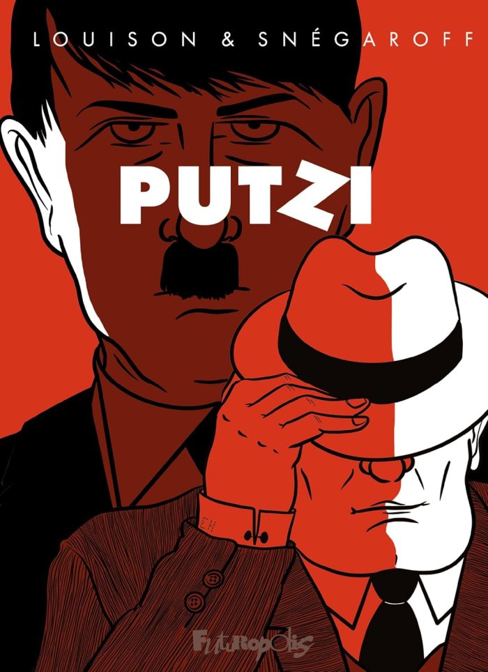 Putzi – Par Louison et Négaroff – Ed. Futuropolis