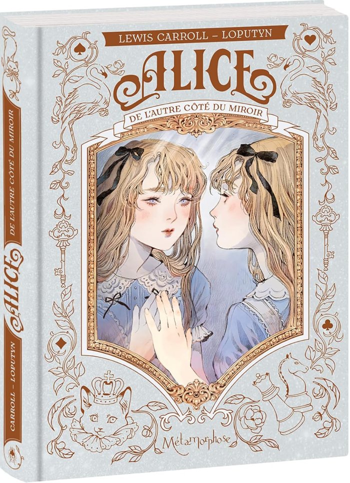 Alice de l'autre côté du miroir : le tome 2 illustré par Loputyn