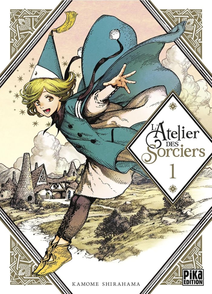 L'Atelier des Sorciers T1 - Par Kamome Shirahama - Pika