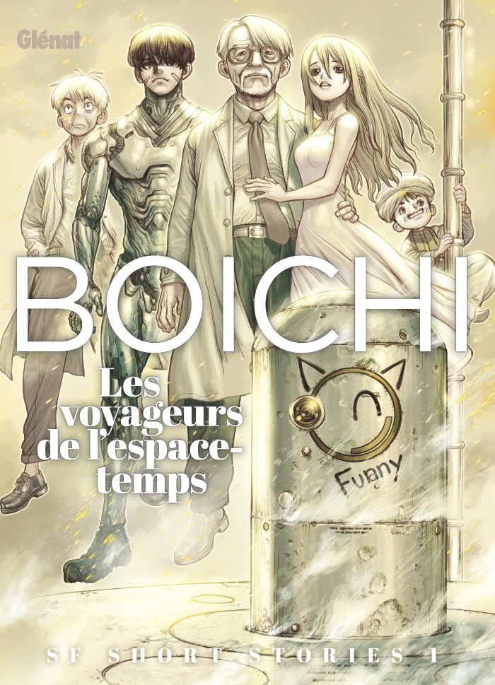 Les Voyageurs de l'espace-temps T. 1 : Quand Boichi met la science au service de l'humanité 