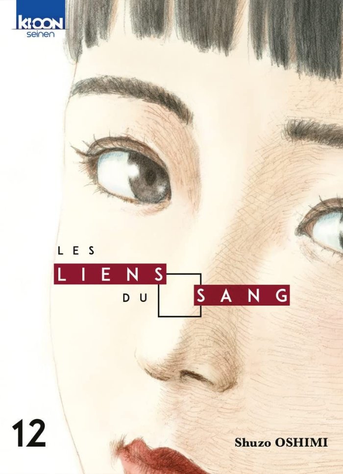 Les Liens du sang T. 12 - Par Shuzo Oshimi - Ki-oon
