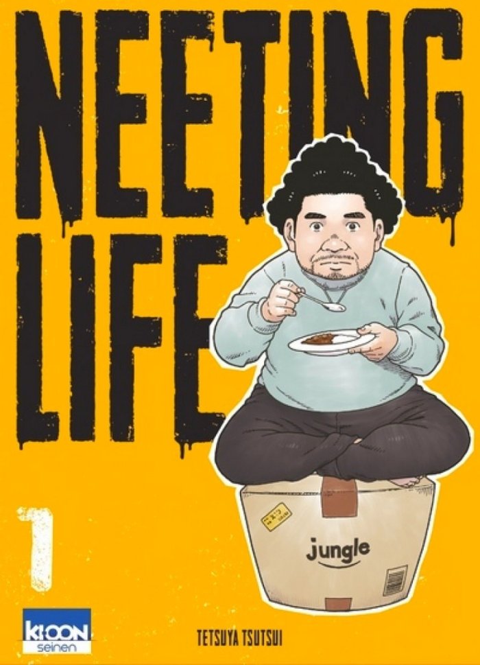Neeting Life T.1 - Par Tetsuya Tsutsui - Ed. Ki-oon