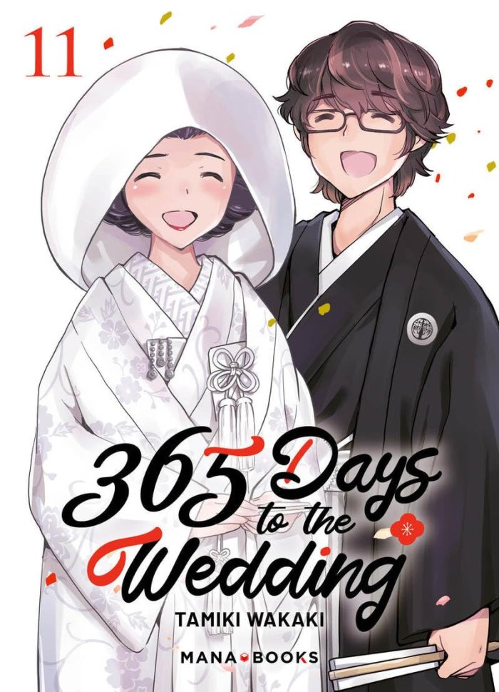 365 Days to the Wedding T. 11 - Par Tamiki Wakaki - Éd. Mana Books