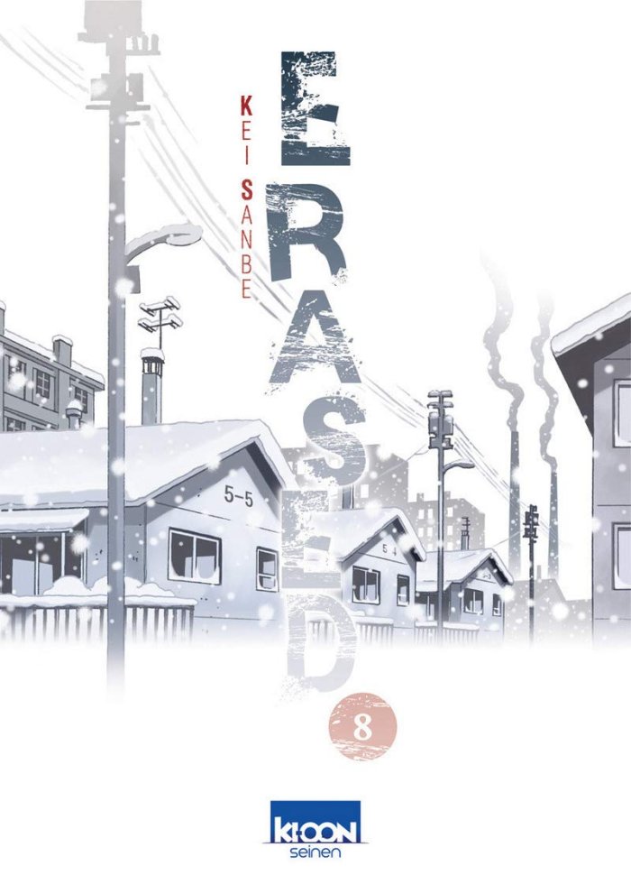 Erased T8 - Par Kei Sanbe - Ki-oon