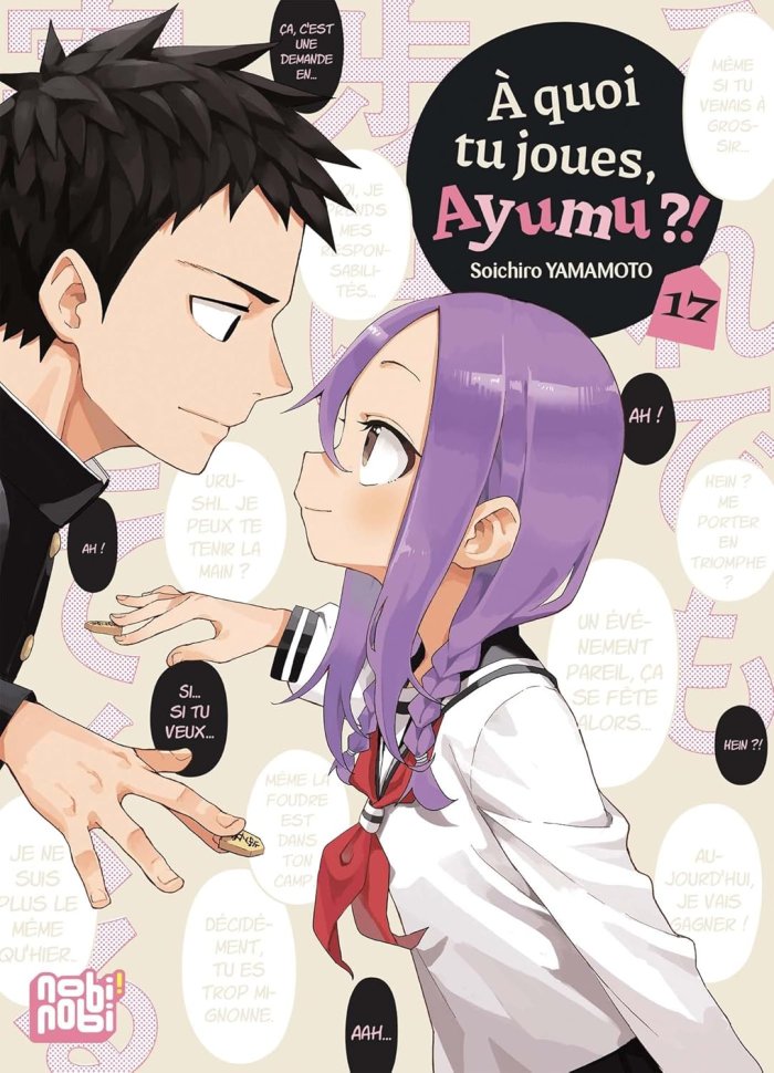 À quoi tu joues, Ayumu ?! T. 17 - Par Sochiro Yamamoto - Nobi Nobi