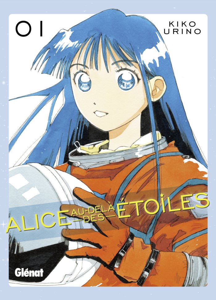 Manga Taishô, rêve d'astronaute et coup de cœur japonais : Alice au-delà des étoiles arrive chez Glénat