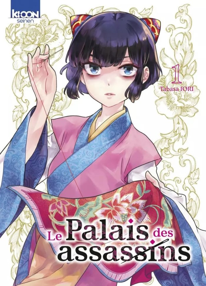 Le Palais des Assassins T. 1 - Par Tabasa Iori - Ed. Ki-oon