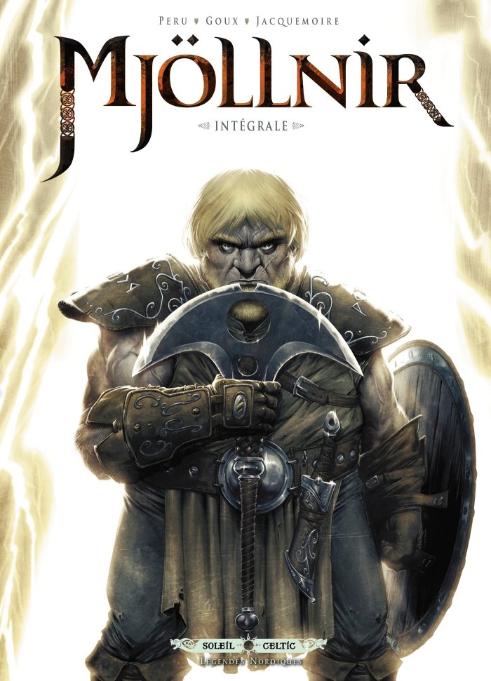 Mjöllnir - Intégrale - Par Olivier Peru & Pierre-Denis Goux - Ed. Soleil Celtic