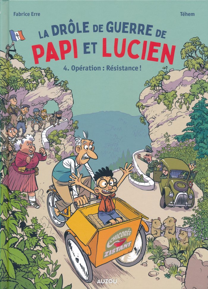 La drôle de Guerre de Papi et Lucien T. 4 : De retour dans le cher pays de notre enfance