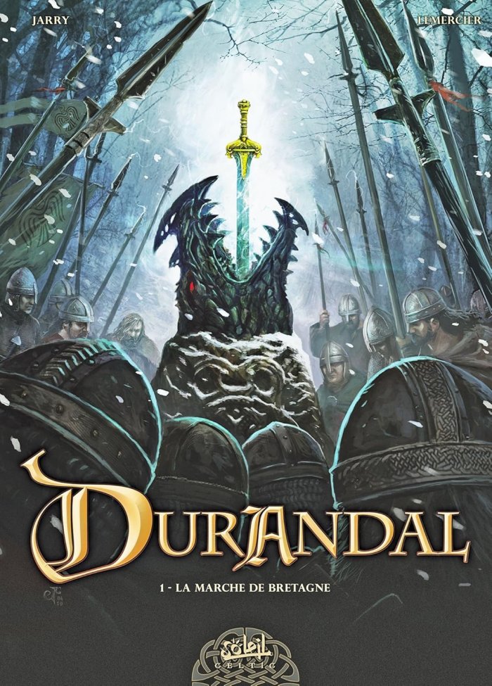 Durandal – T1 : Les Marches de Bretagne – Par Jarry & Lemercier – Soleil Celtic