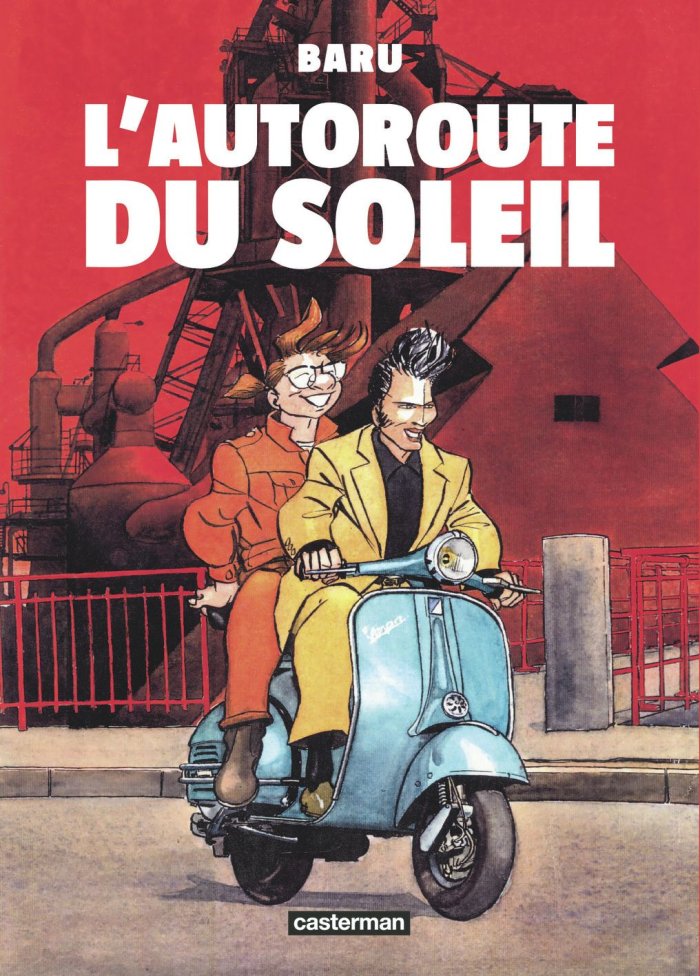 L'Autoroute du Soleil : Cours, Camarade, les fachos sont à tes trousses ! 