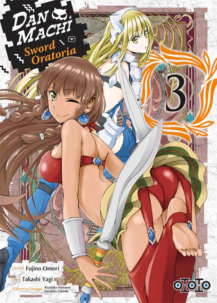 DanMachi, Sword Oratoria T. 3 & T. 4 - Par Takashi Yagi & Fujino Omori - Ototo