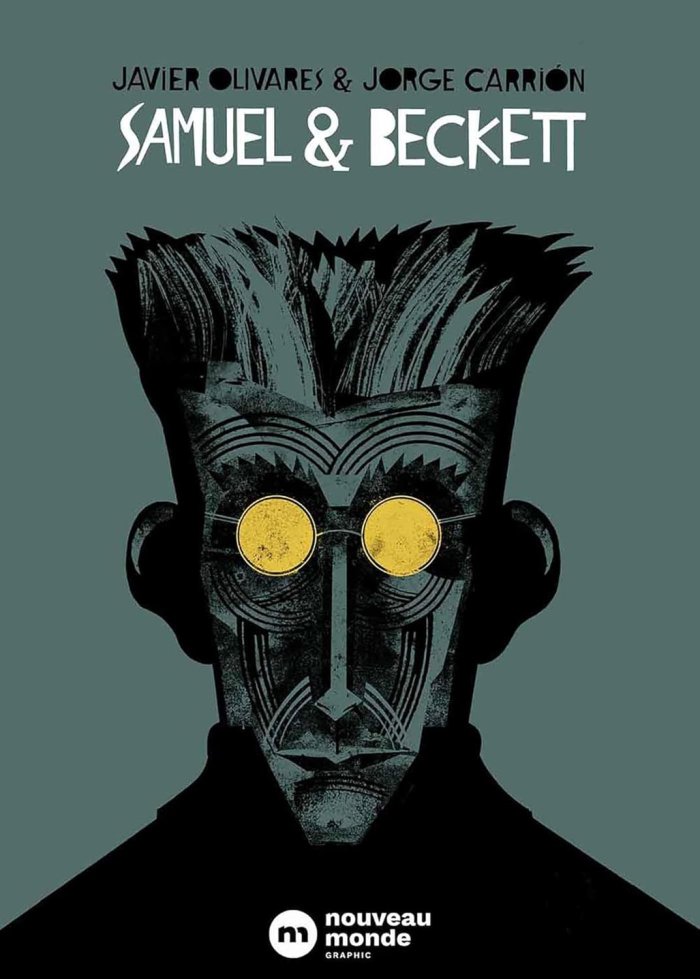 Samuel & Beckett - Par Javier Olivares et Jorge Carrión - Éd. Nouveau monde