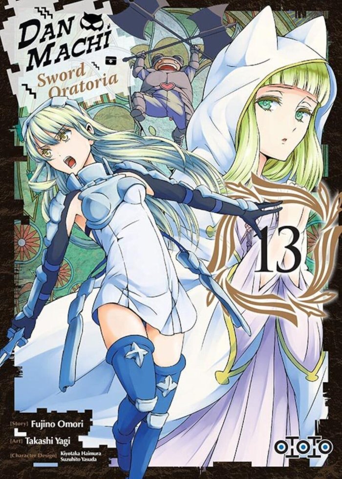 DanMachi, Sword Oratoria T. 13 & T. 14 - Par Takashi Yagi & Fujino Omori - Ototo