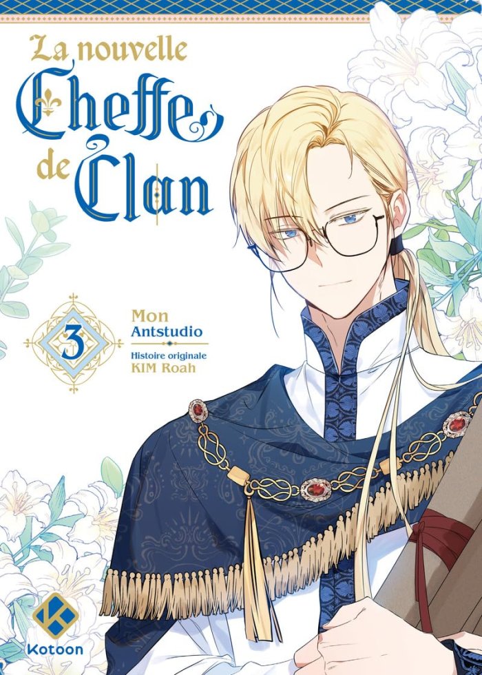 La Nouvelle Cheffe de Clan T. 3 - Par Mon & Antstudio, d'après Kim Roah - Ed. Kotoon
