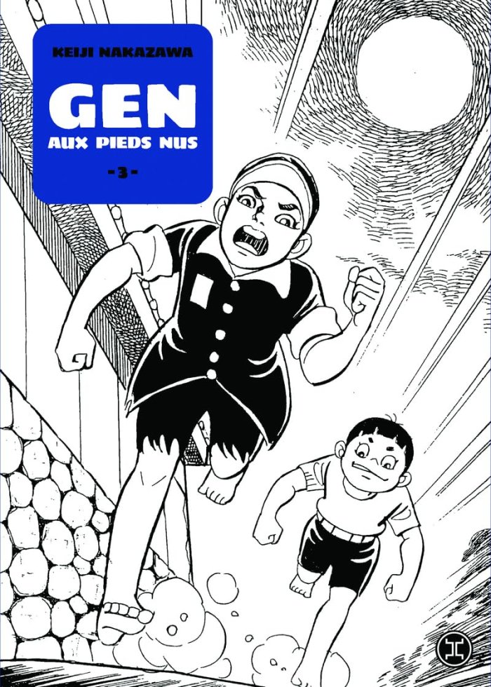 Gen aux pieds nus T. 3 : l'origine d'une vocation 