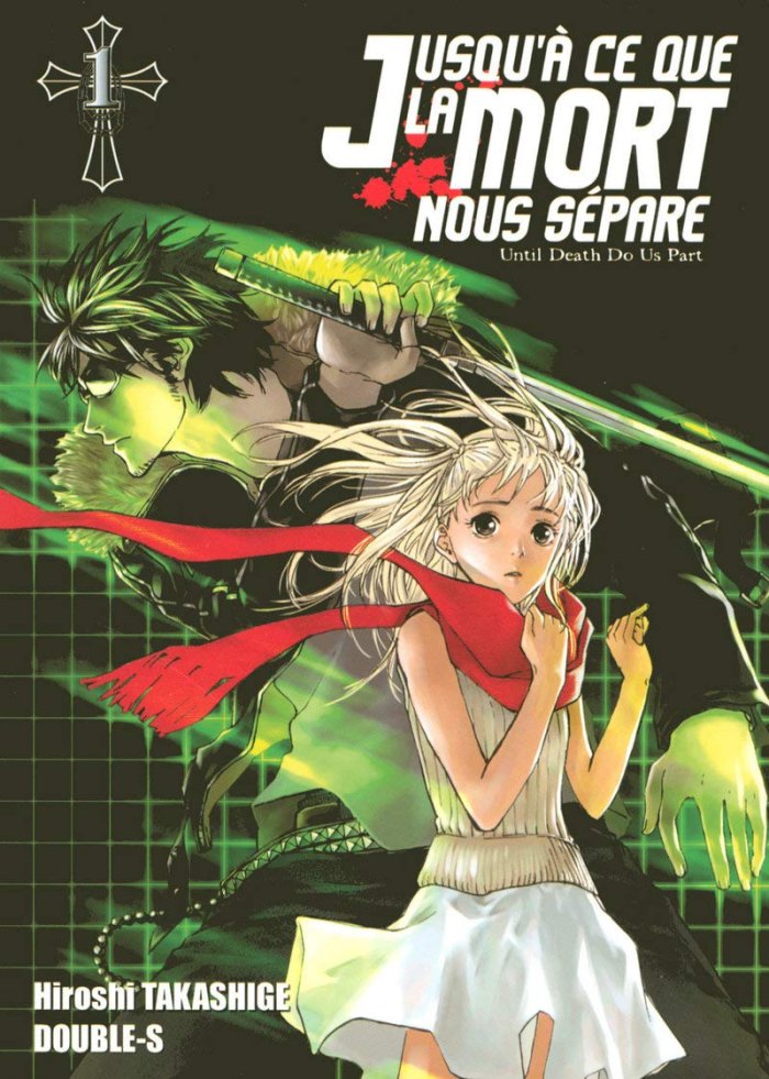 Jusqu'à ce que la mort nous sépare T.1 – Par Hiroshi Takashige et Double-S – Ki-oon