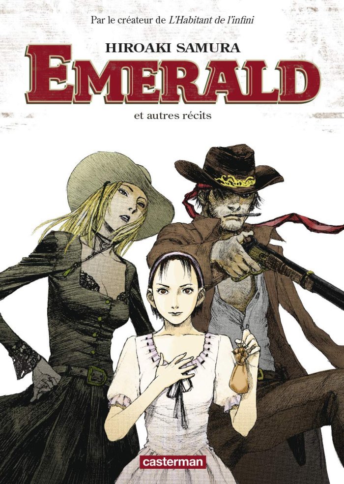 Emerald et autres récits - Par Hiroaki Samura - Casterman/Sakka