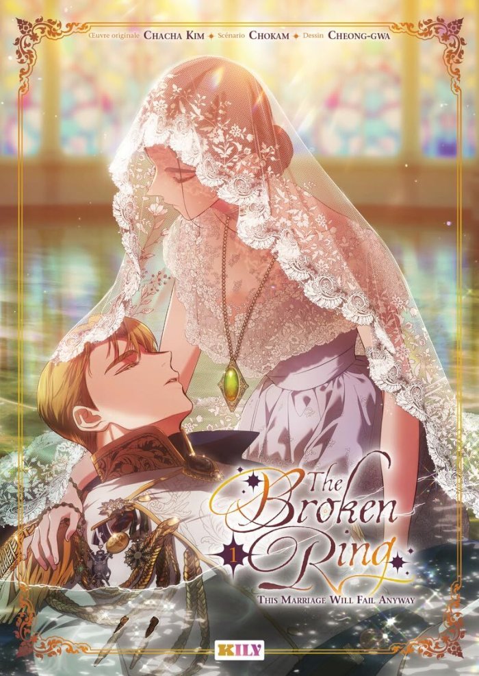 The Broken Ring, This Marriage Will Fail Anyway T. 1 - Par Chokam & Cheung Gwa - Kbooks KILY