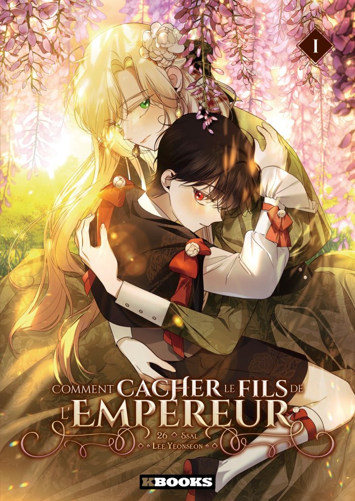 Comment cacher le fils de l'empereur T.1 - Par Lee Yeonseon & Ssal - Éd. Kbooks