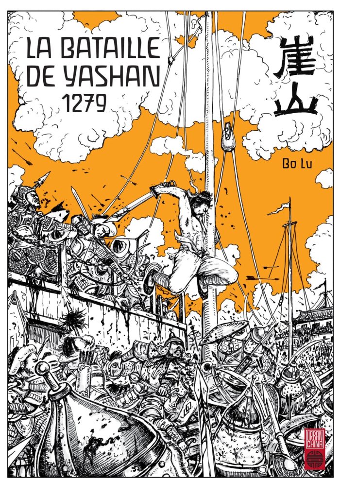 La Bataille de Yashan 1279 - Par Bo Lu - Urban China