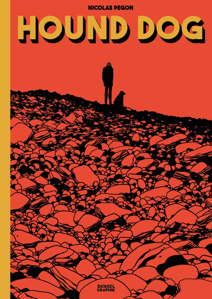 Hound Dog - Par Nicolas Pegon - Denoël Graphic