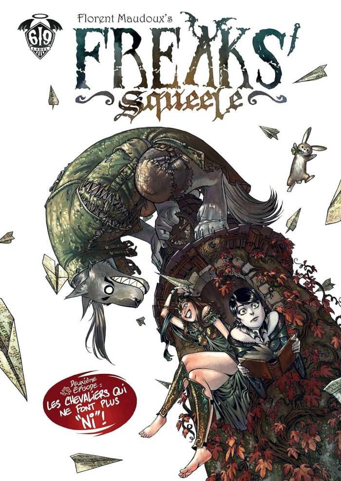 Freak's squeele T2 - Les chevaliers qui ne font plus "Ni" ! - Par Florent Maudoux - Ankama Editions