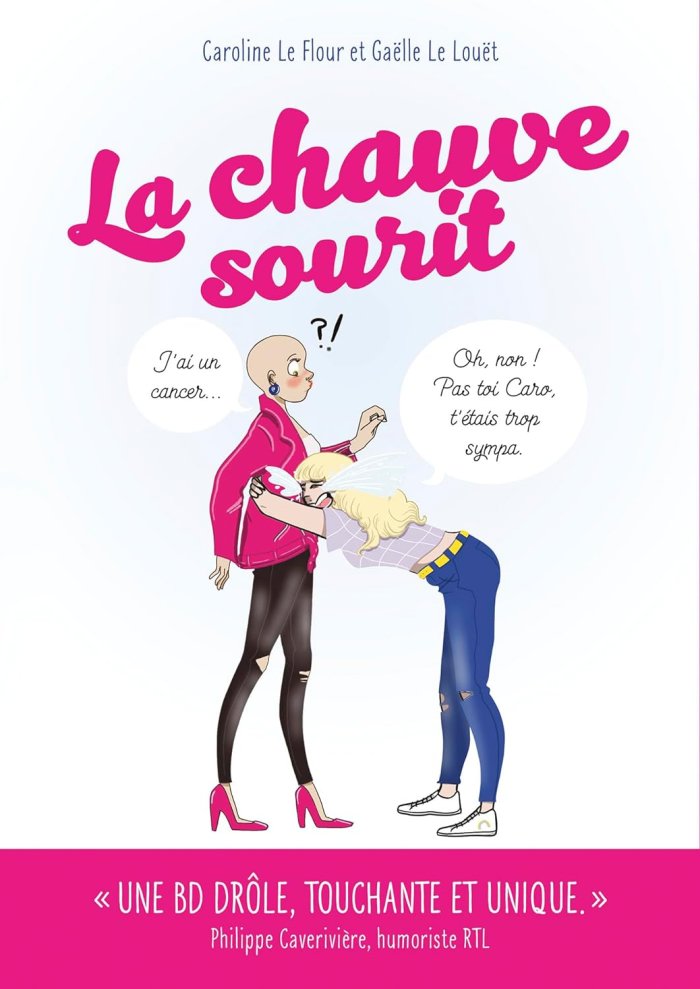La Chauve sourit - Par Caroline Le Flour - Courrier du livre graphic