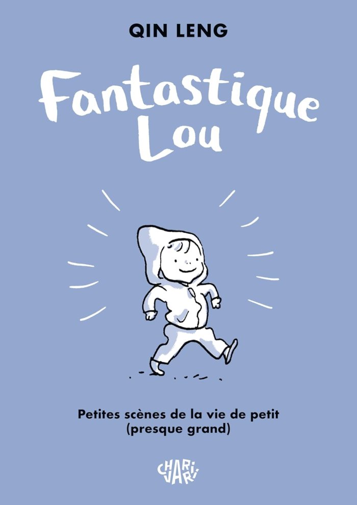 Fantastique Lou : qu'il est bon d'avoir cinq ans