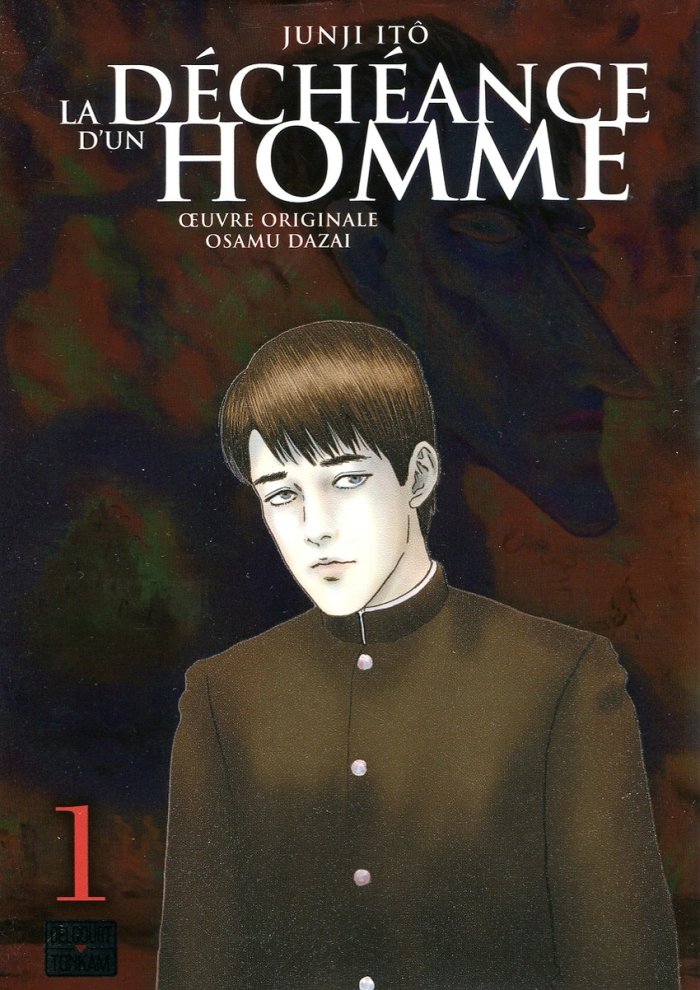 La Déchéance d'un homme T.1 - Par Junji Itô - D'après l'œuvre originale d'Osamu Dazai - Delcourt / Tonkam