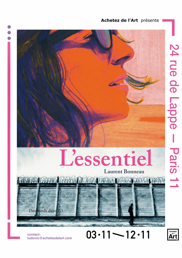 Exposition Laurent Bonneau - « L'essentiel » chez Achetez de l'Art à Paris