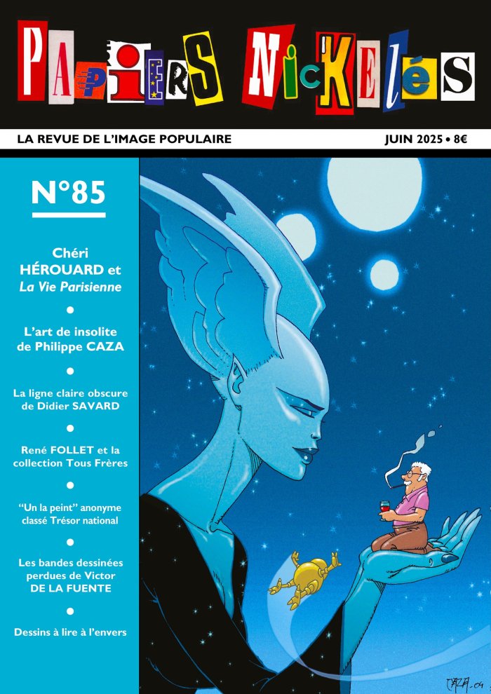 Papiers Nickelés N°85 : comment pourrait-on s'en passer ?