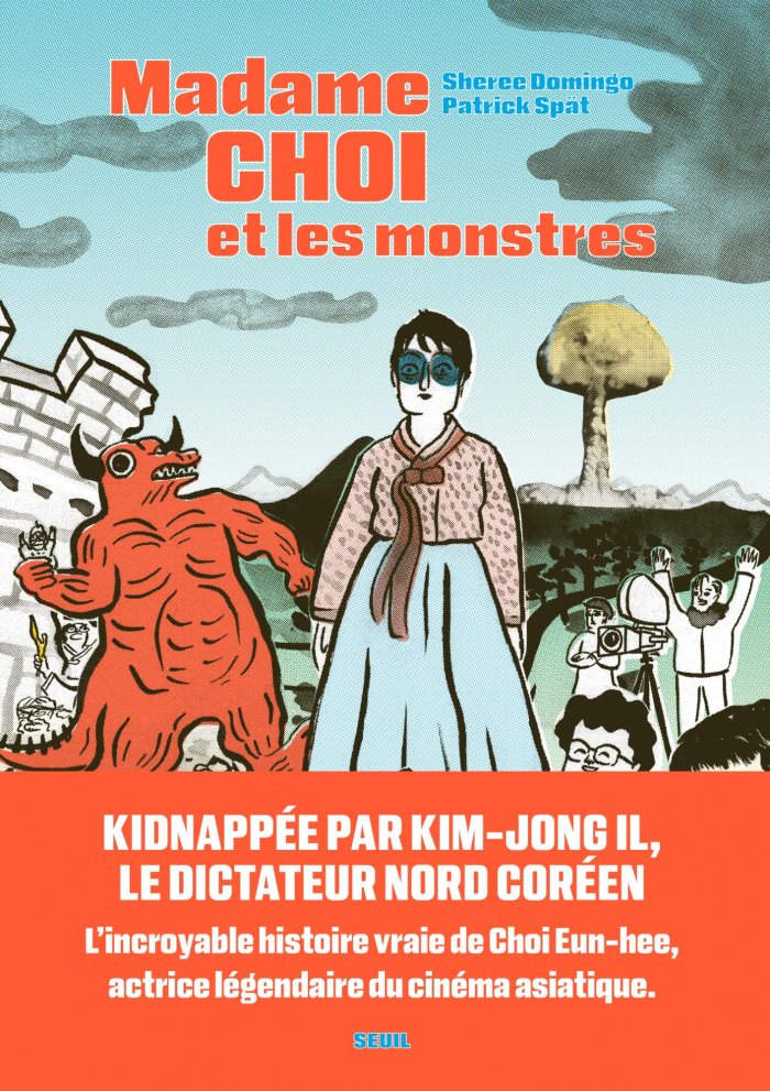 Madame Choi et les monstres - Par Sheree Domingo et Patrick Spät - Ed. Seuil