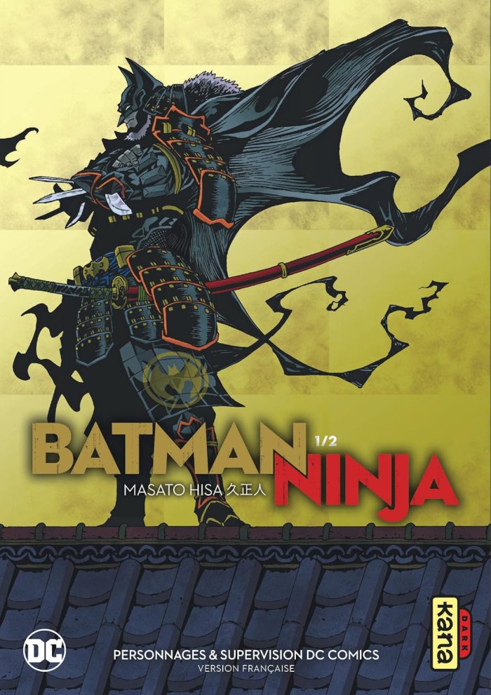 Batman Ninja T1 - Par Masato Hisa - Kana