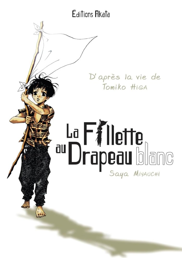 La Fillette au drapeau blanc - Par Saya Miyauchi - Akata