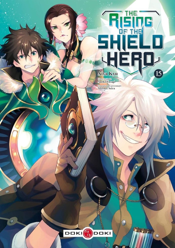The Rising of the Shield Hero T. 15 - Par Aiya Kyu & Aneko Yusagi - Doki Doki