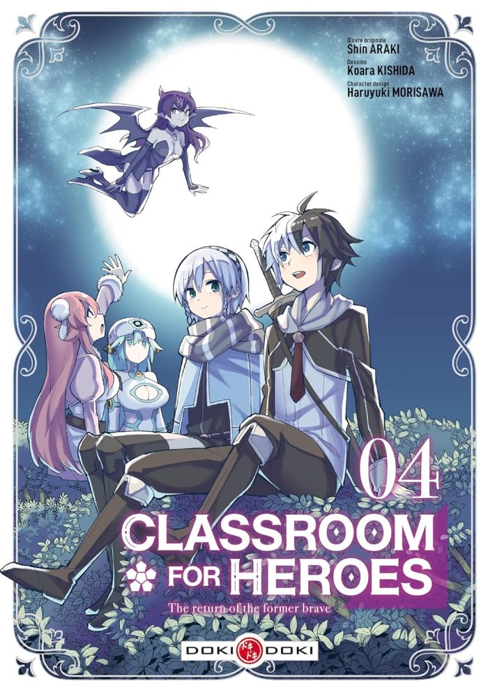 Classroom For Heroes T3 & T4 - Par Shin Araki & Koara Kishida - Doki Doki